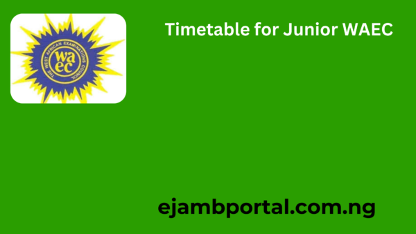 Timetable for Junior WAEC 2025 in Nigeria